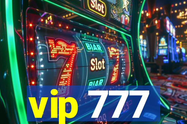 vip 777